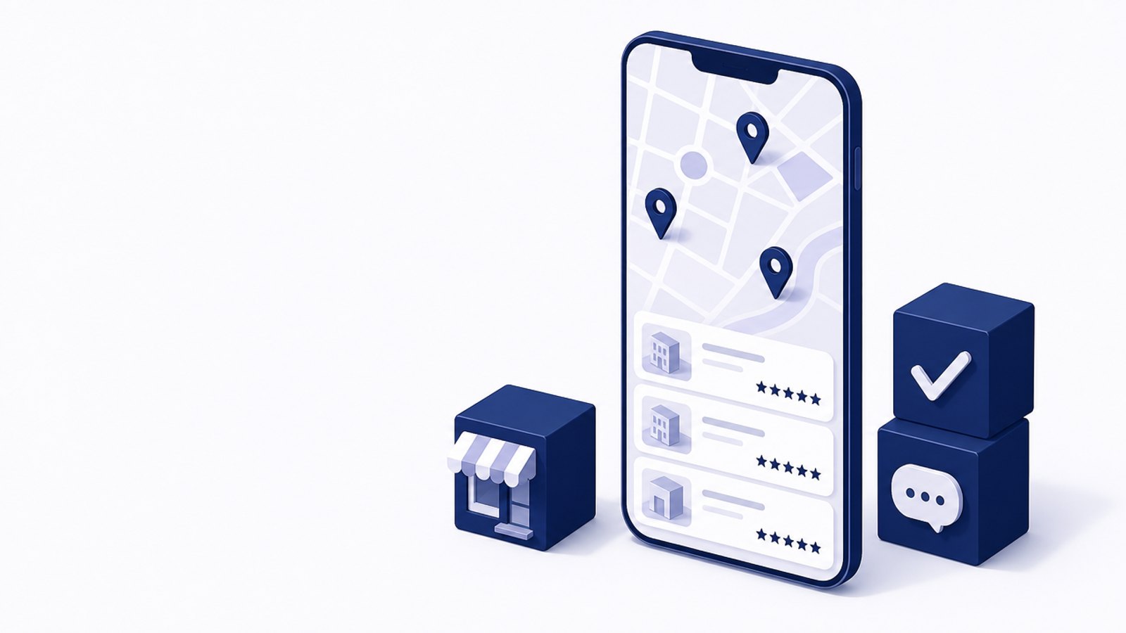 An isometric illustration of a phone showing a local map with three navy pins and three listing cards with star ratings, beside small navy cubes with a shopfront, a tick and a speech bubble